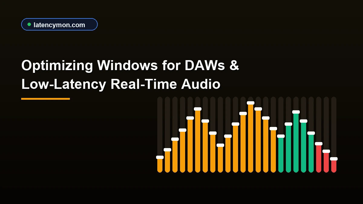 Optimizing Windows for DAWs